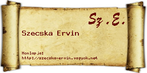Szecska Ervin névjegykártya